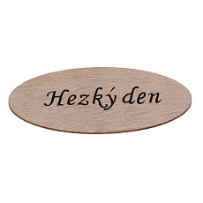 Cedulka "Hezký den" - dřevo, přírodní, v sáčku 12 ks, cena za 1 ks