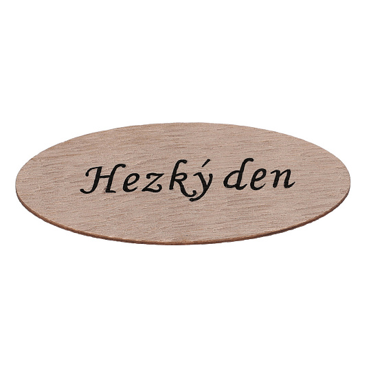 Cedulka "Hezký den" - dřevo, přírodní, v sáčku 12 ks, cena za 1 ks