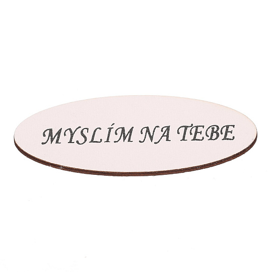 Cedulka "Myslím na tebe" - dřevo, bílá, v sáčku 12 ks, cena za 1 ks