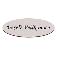 Cedulka "Veselé Velikonoce" - dřevo, bílá, v sáčku 12 ks, cena za 1 ks