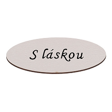 Cedulka "S láskou" - dřevo, bílá, v sáčku 12 ks, cena za 1 ks